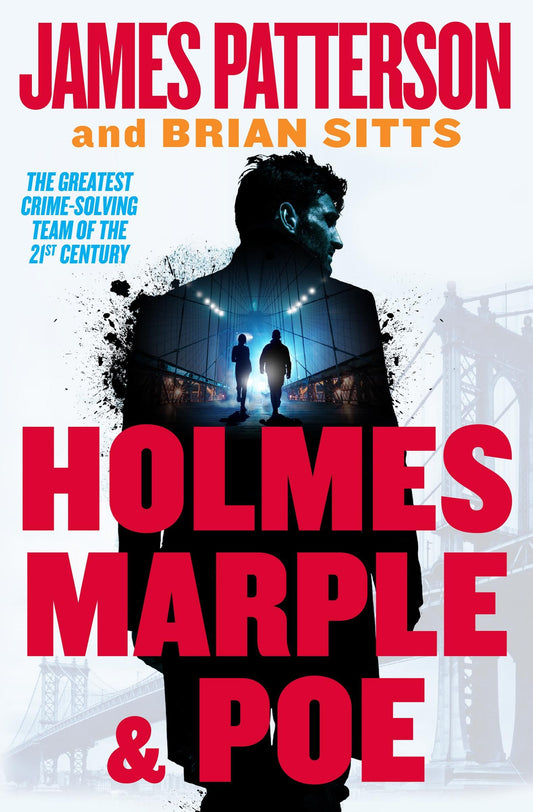 Holmes, Marple & Poe: A Holmes, Margaret & Poe Mystery (Holmes, Margaret & Poe, 1)