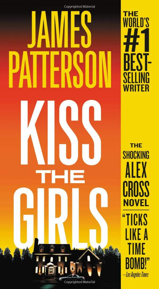 Kiss the Girls: An Alex Cross Thriller (Alex Cross, 2) - 5354
