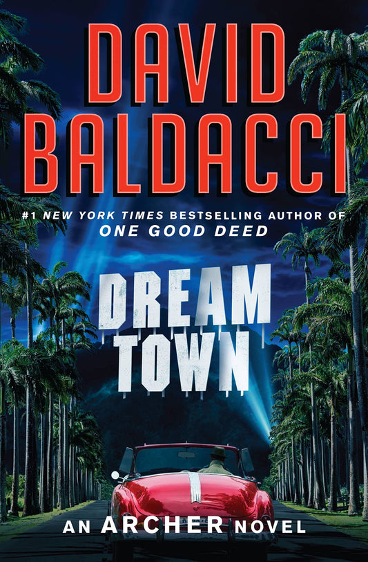 Dream Town (An Archer Novel, 3) - 9124