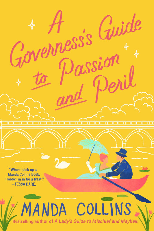 A Governess's Guide to Passion and Peril (Ladies Most Scandalous, 4)