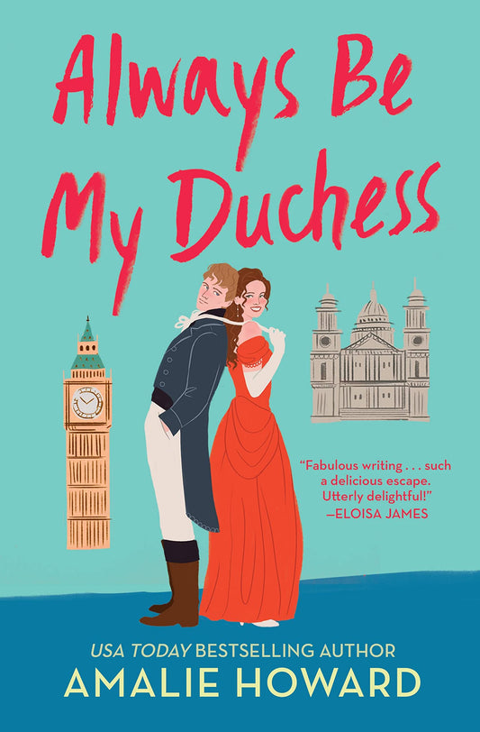 Always Be My Duchess (Taming of the Dukes, 1)