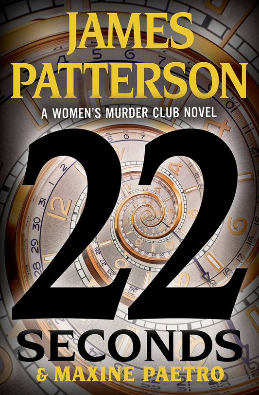 22 Seconds (A Women's Murder Club Thriller, 22) - 5123