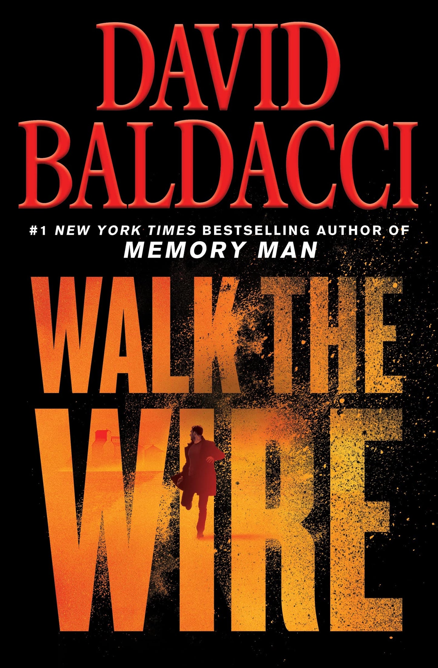 Walk the Wire (Memory Man Series, 6) - 1899