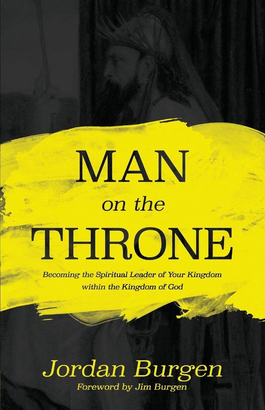 Man On The Throne: Becoming the Spiritual Leader of Your Kingdom within the Kingdom of God (1) - 7781