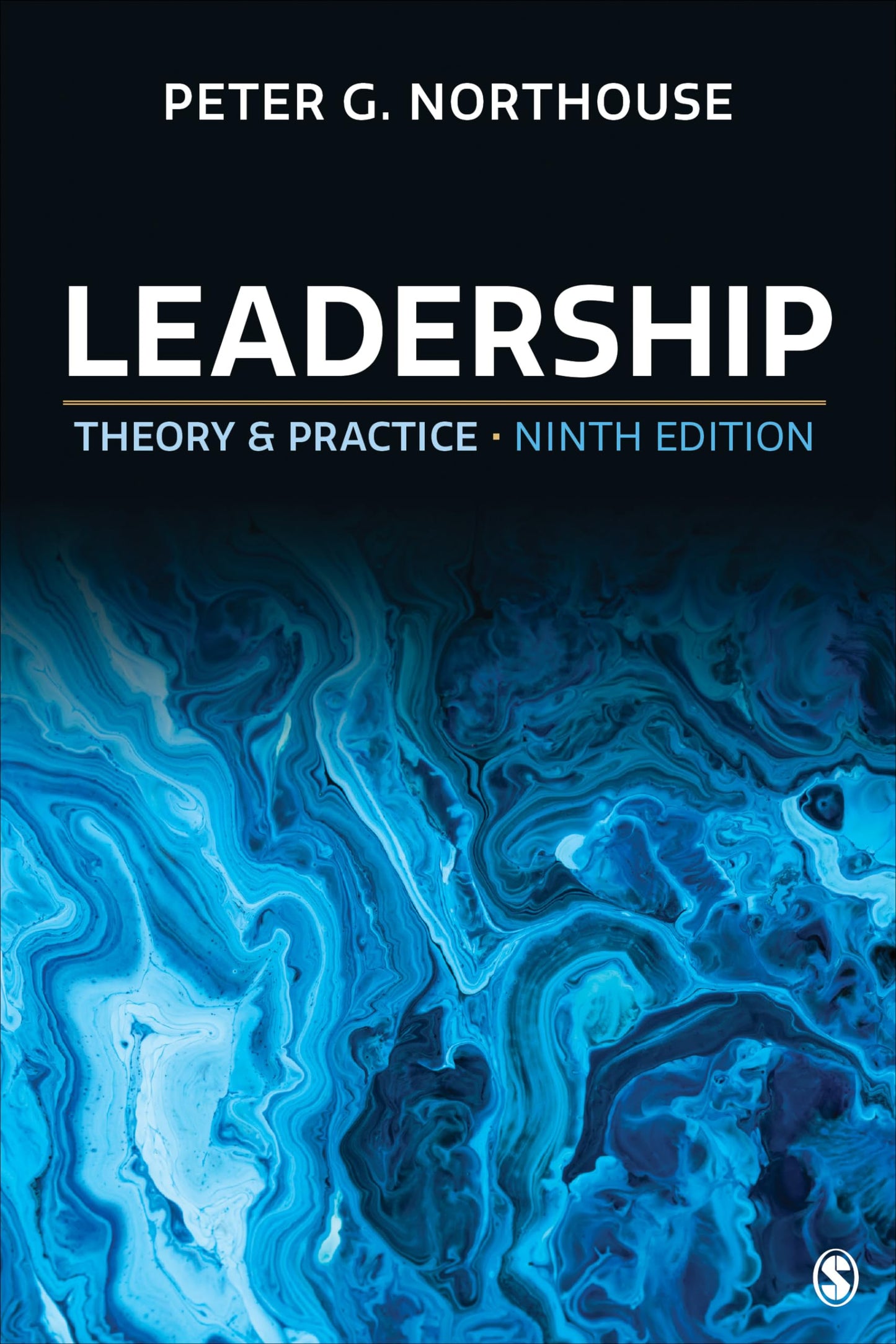 Leadership: Theory and Practice - 8570
