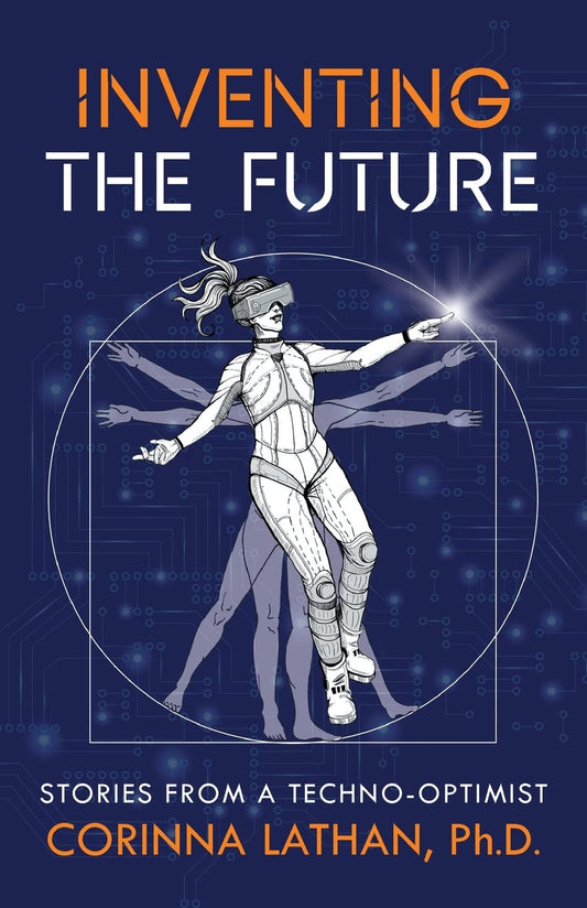 Inventing the Future: Stories from a Techno-Optimist