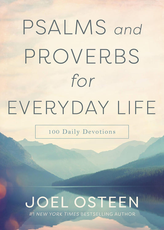 Psalms and Proverbs for Everyday Life: 100 Daily Devotions - 1401