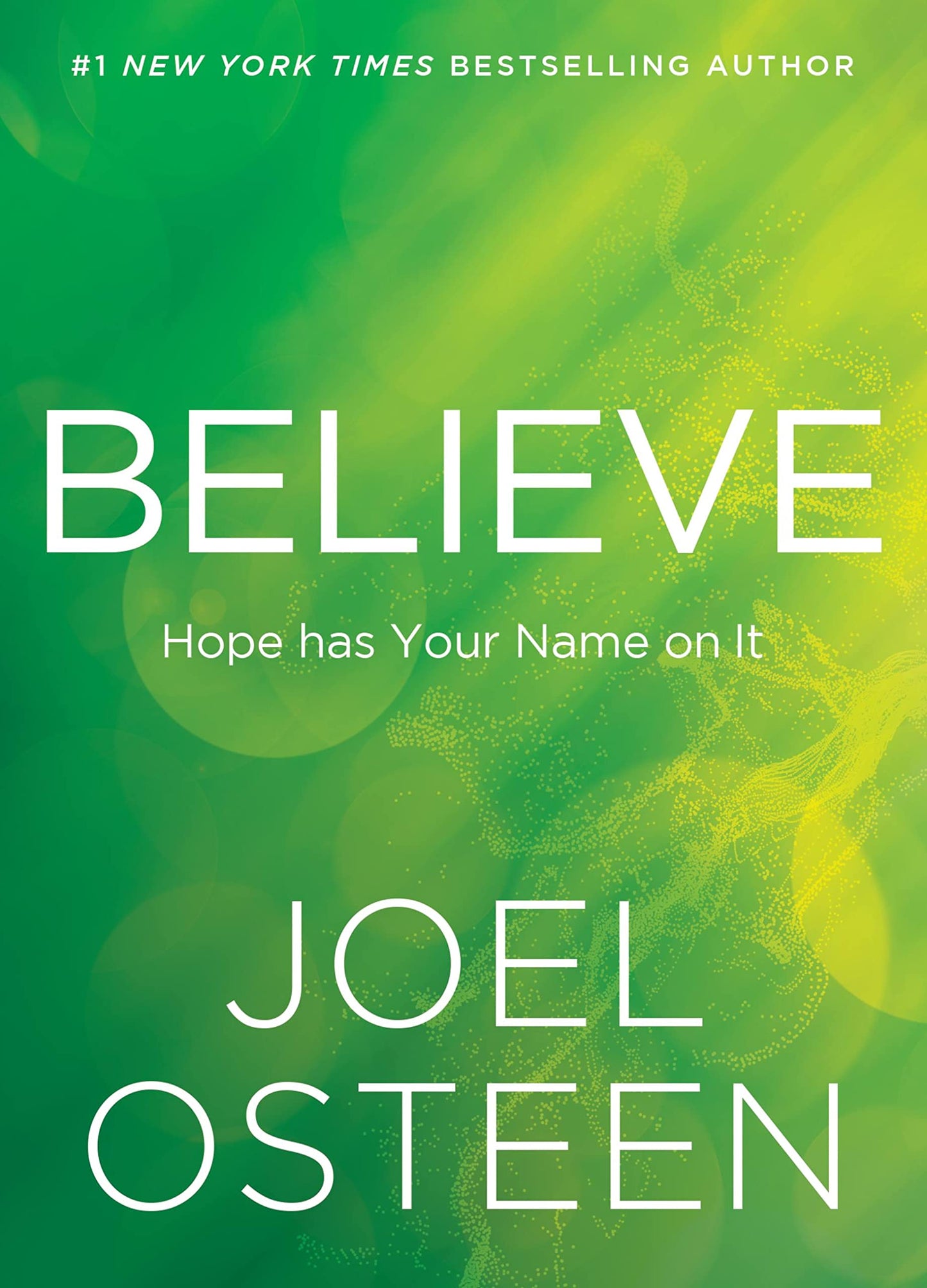 Believe: Hope Has Your Name on It - 7315