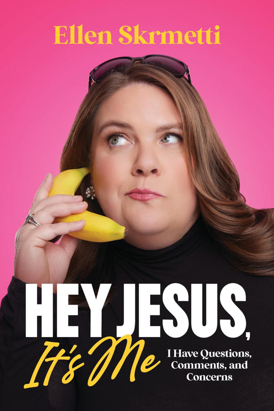 Hey, Jesus, It’s Me: I Have Questions, Comments, and Concerns