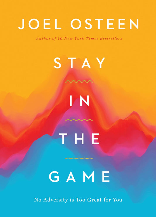 Stay in the Game: No Adversity Is Too Great for You - 3809