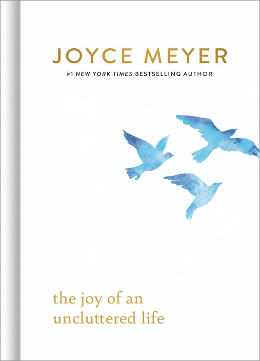 The Joy of an Uncluttered Life - 3454