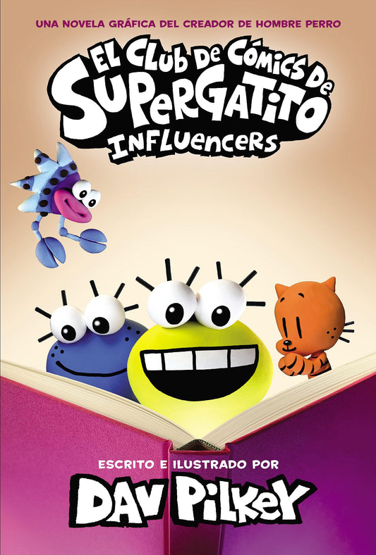 El Club de Cómics de Supergatito: Influencers (Cat Kid Comic Club: Influencers) (Spanish Edition)