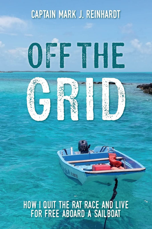 Off The Grid: How I quit the rat race and live for free aboard a sailboat - 7801