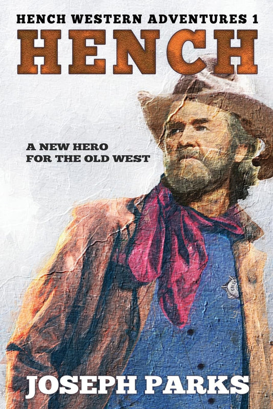 Hench (Hench Western Adventures)