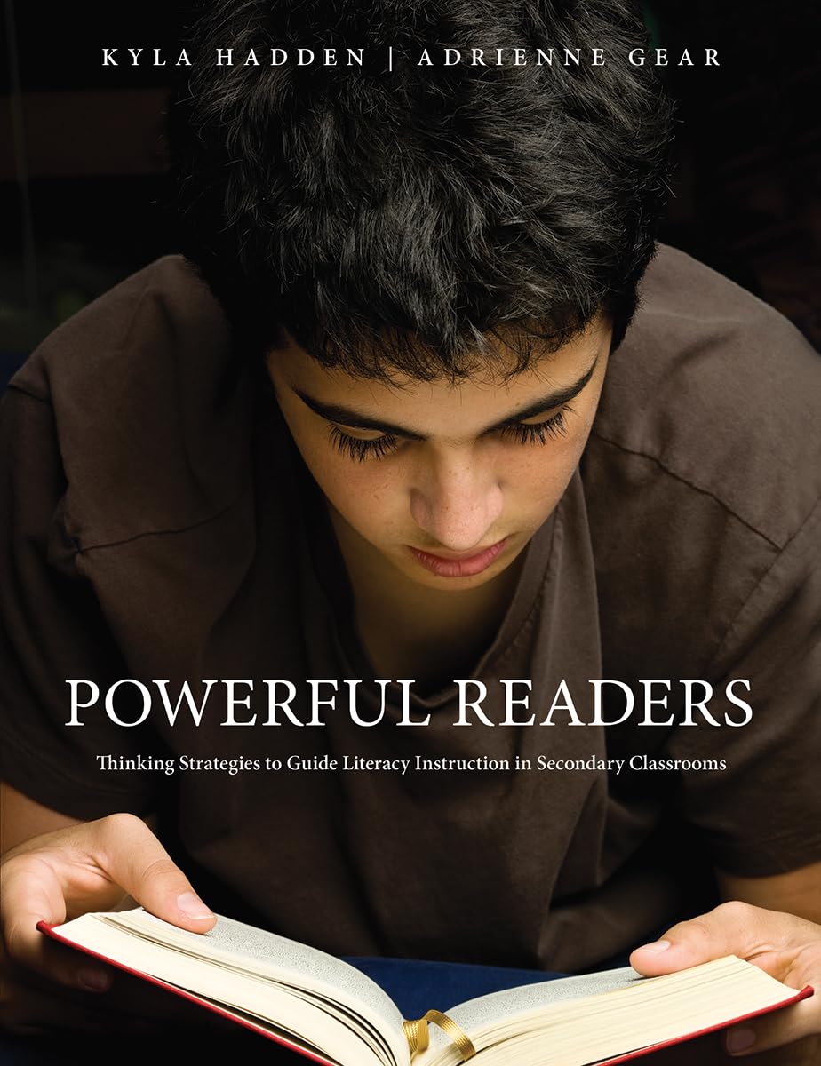 Powerful Readers: Thinking Strategies to Guide Literacy Instruction in Secondary Classrooms - 4305