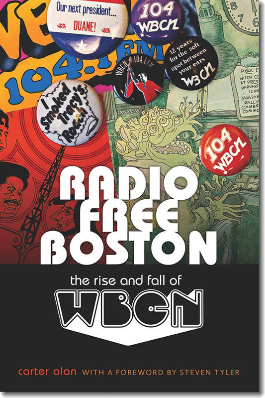 Radio Free Boston: The Rise and Fall of WBCN - 7695