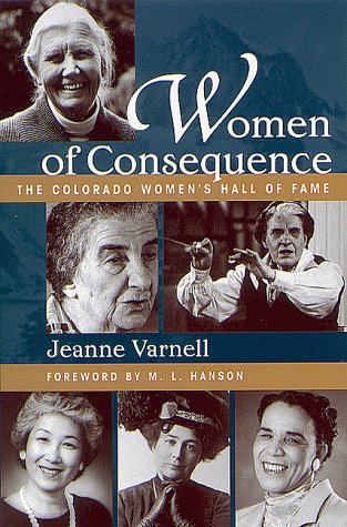 Women of Consequence: The Colorado Women's Hall of Fame