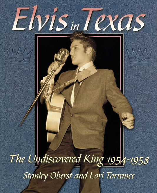 Elvis In Texas: The Undiscovered King 1954-1958 - 9948