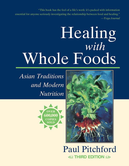 Healing with Whole Foods, Third Edition - 7585
