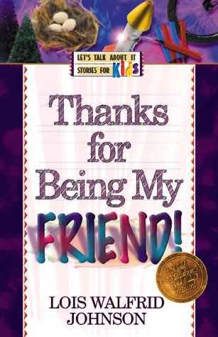 Thanks for Being My Friend (LET'S TALK ABOUT IT STORIES FOR KIDS) - 8993