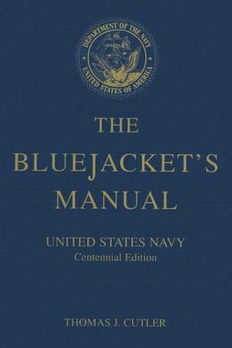 The Bluejacket's Manual (Centennial Edition) - United States Navy - 4390