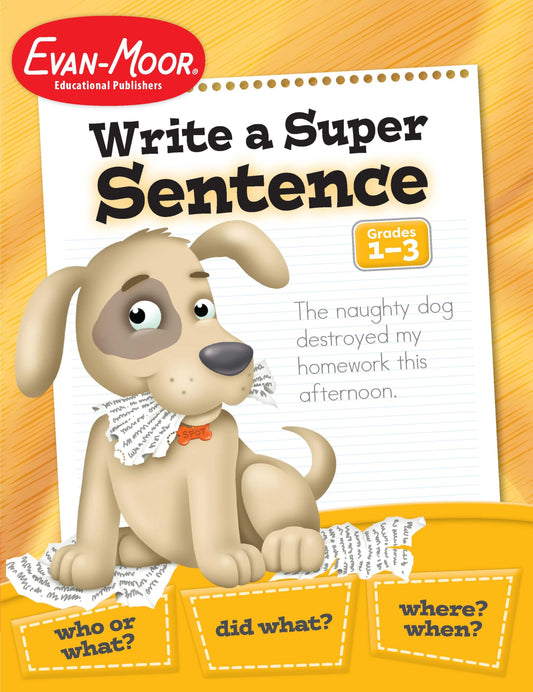 Evan Moor Write a Super Sentence (Writing Skills Essentials) - 7344