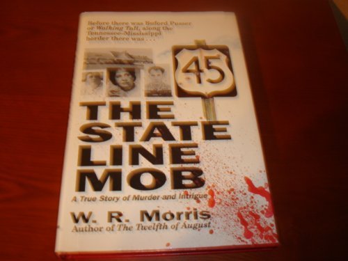 The State Line Mob: A True Story of Murder and Intrigue - 6459
