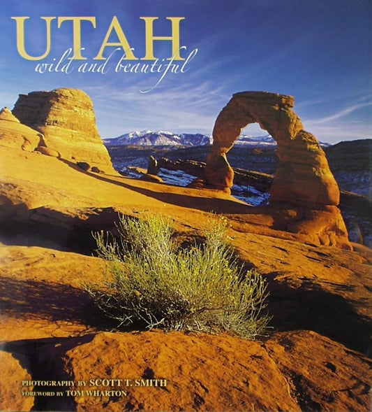 Utah Wild and Beautiful - 5092