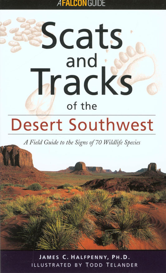 Scats and Tracks of the Desert Southwest (Scats and Tracks Series) - 2779