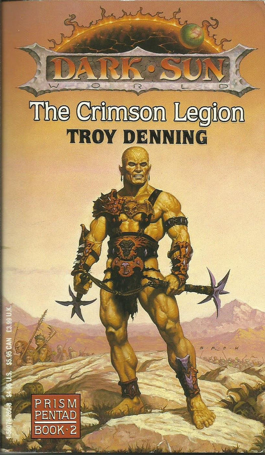 The Crimson Legion (Dark Sun World: Prism Pentad, Book 2) - 6912