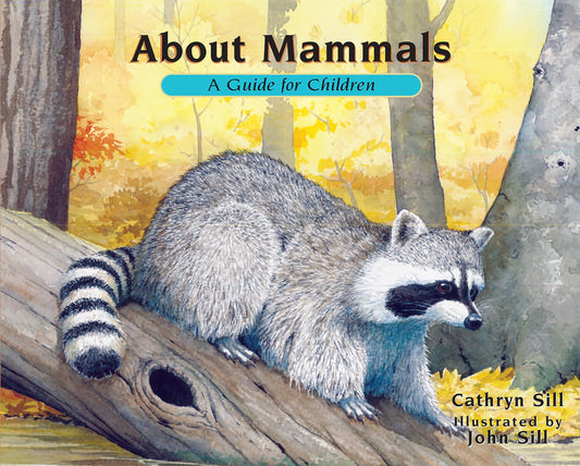 About Mammals: A Guide for Children (Educational Science Book About Raccoons, Mice, Bison & Other Animals for STEM Learning) - 1040