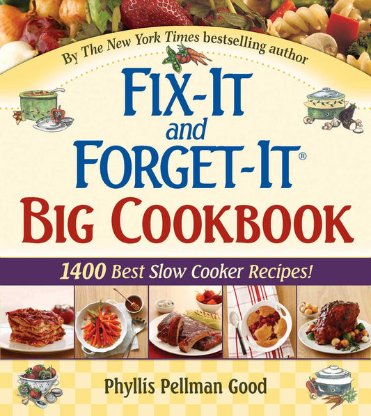 Fix-It and Forget-It Big Cookbook: 1400 Best Slow Cooker Recipes! - 5214