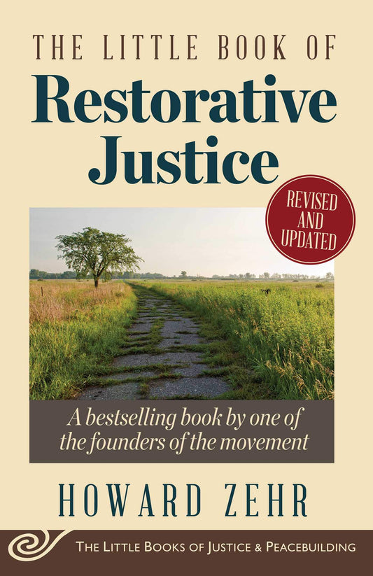Little Book of Restorative Justice: Revised and Updated (Justice and Peacebuilding) - 4080