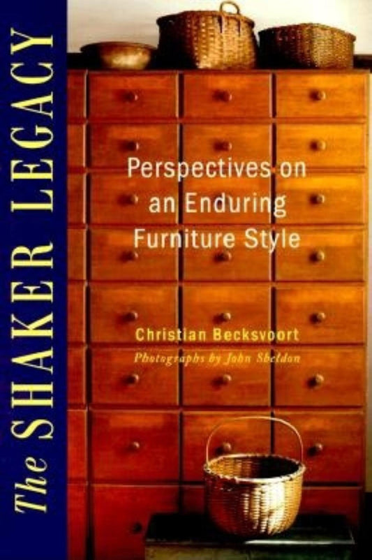 The Shaker Legacy: Perspectives on an Enduring Furniture Style - 1629