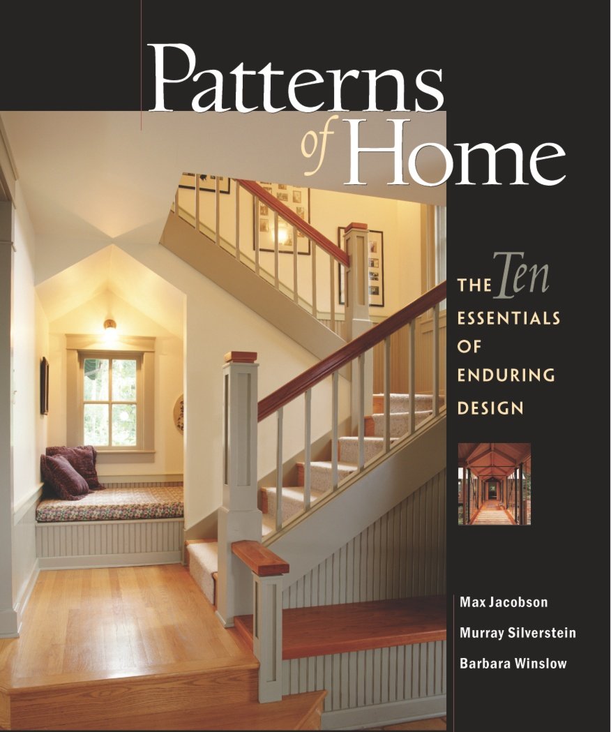 Patterns of Home: The Ten Essentials of Enduring Design - 1875