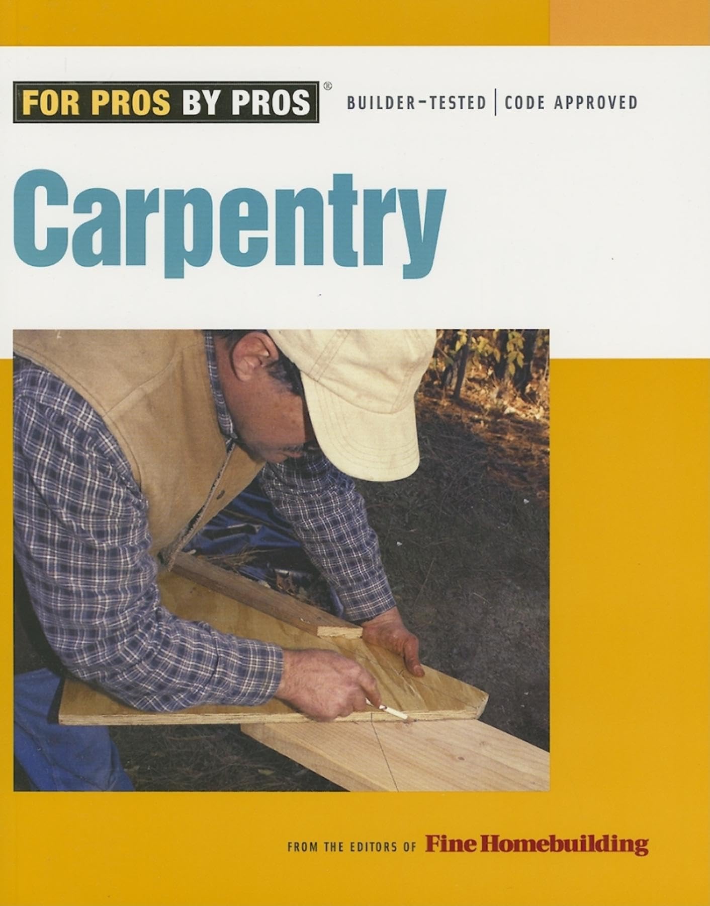 Carpentry (For Pros By Pros) - 8959