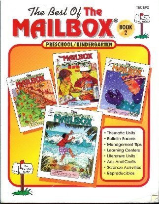 The Best Of The Mailbox Book 2 Preschool/Kindergarten Edition (Favorite Ideas from the 1992-95 issues of the preschool/kindergarten)