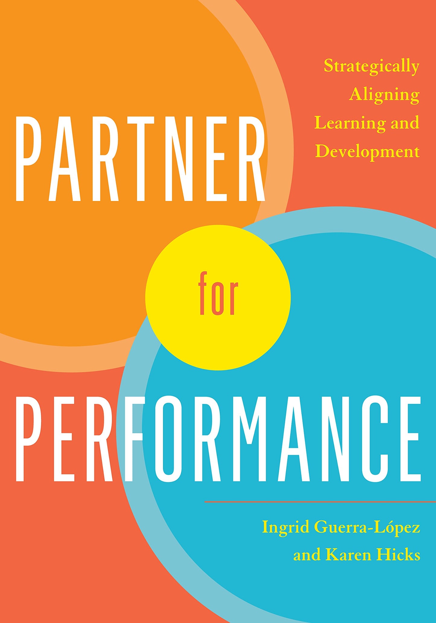 Partner for Performance: Strategically Aligning Learning and Development - 2291