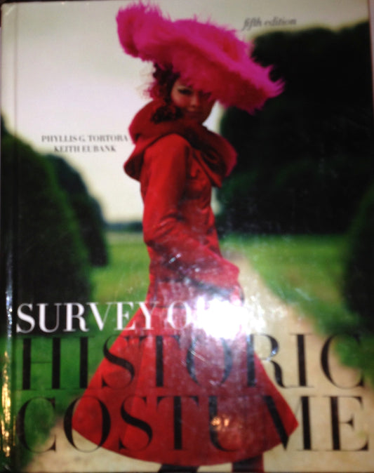 Survey Of Historic Costume: A History Of Western Dress