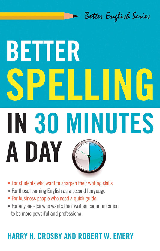 Better Spelling in 30 Minutes a Day (Better English series) - 7058