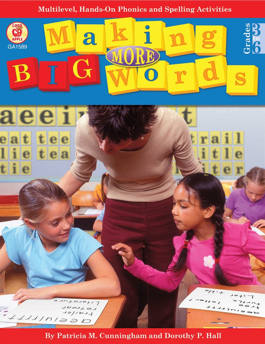 Making More Big Words: Multilevel, Hands-on Phonics and Spelling Activities - 2447