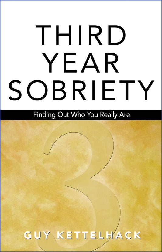 Third-Year Sobriety: Finding Out Who You Really Are - 8715