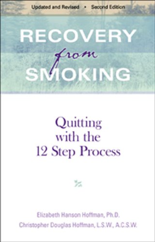 Recovery From Smoking: Quitting With the 12 Step Process - Revised Second Edition - 7544