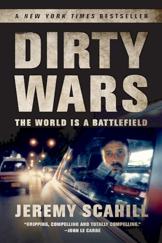 Dirty Wars: The World Is A Battlefield