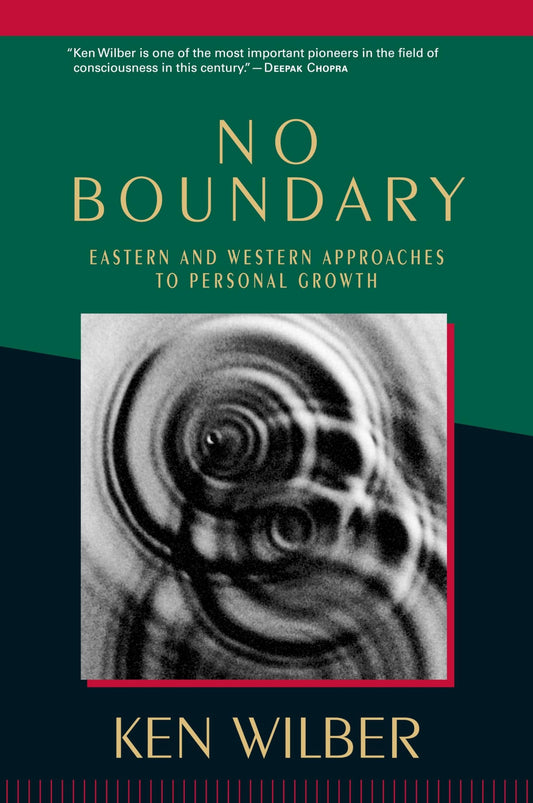 No Boundary: Eastern and Western Approaches to Personal Growth - 5916