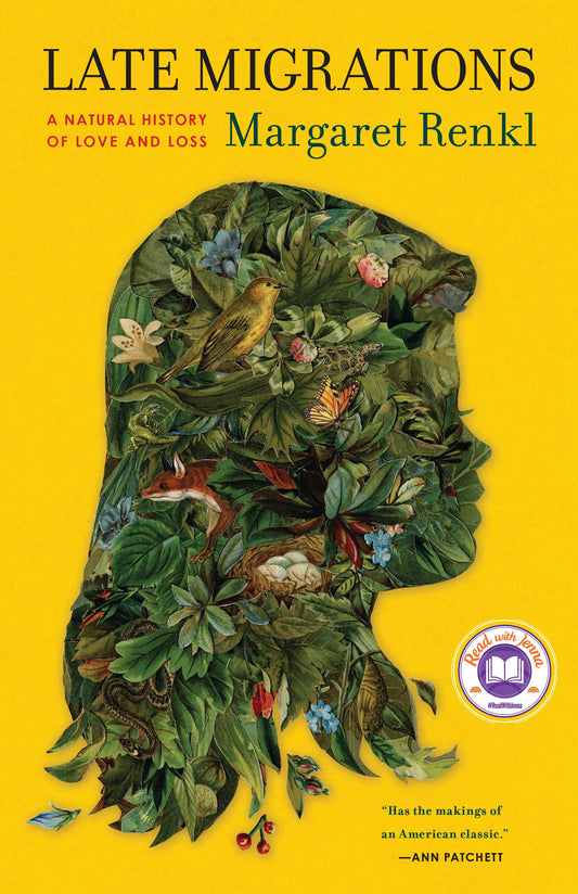 Late Migrations: A Natural History of Love and Loss - 9826