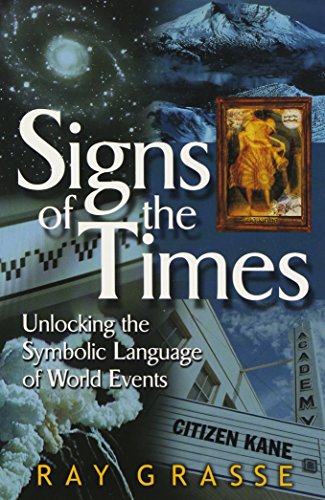 Signs of the Times: Unlocking the Symbolic Language of World Events - 4939