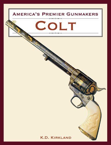 America's Premier Gunmakers: Colt - 9878