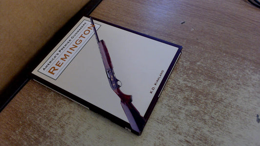 America's Premier Gunmakers: Remington - 1070