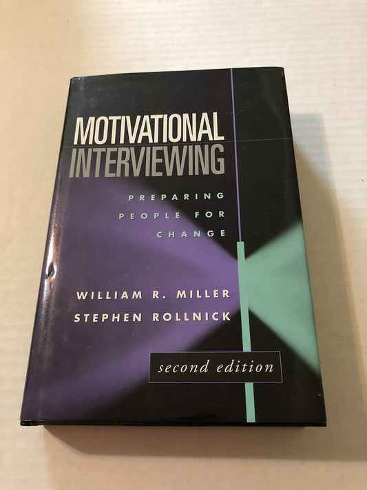 Motivational Interviewing: Preparing People for Change, 2nd Edition - 9767